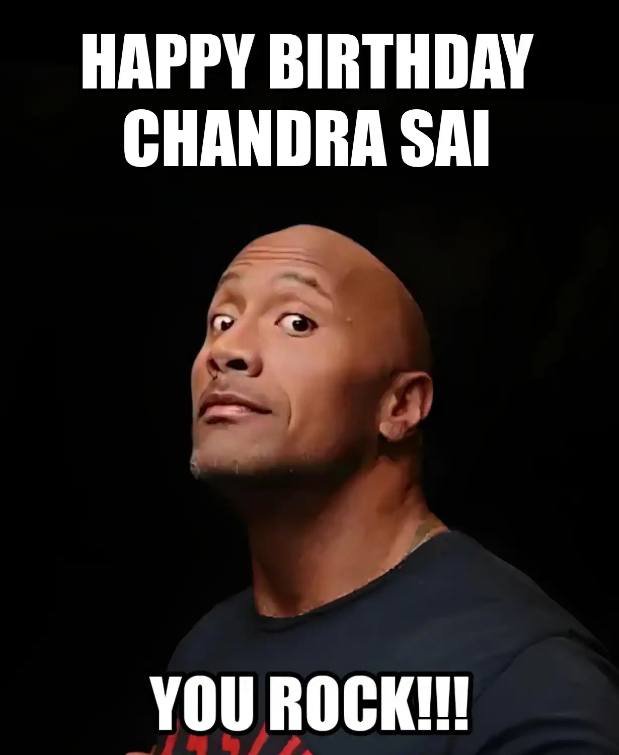 Happy Birthday Chandra Sai You Rock Meme